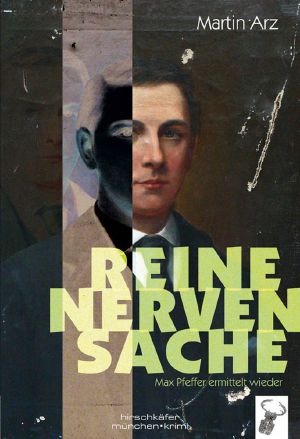 [Max Pfeffer 07] • Reine Nervensache